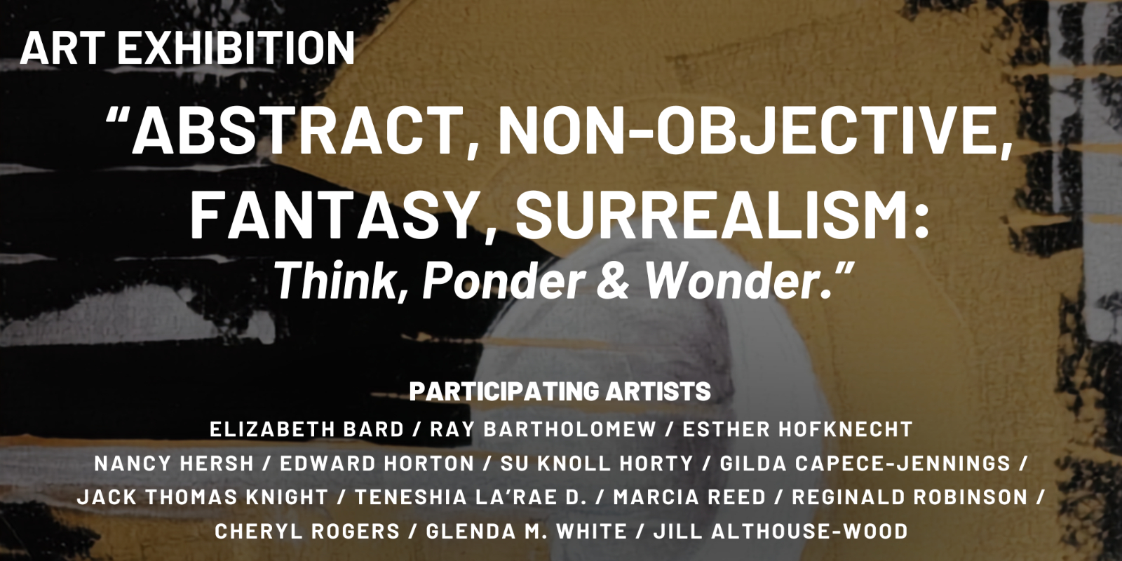 Abstract, Non-Objective, Fantasy and Surrealism Art Exhibition