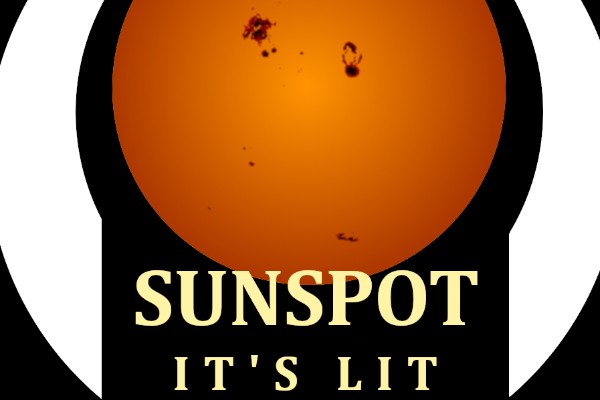 A warm perfect circle of the sun with dark spots on it surrounded by a white band and the words “Sunspot It’s Lit” on the bottom between the ends of the band, all on a field of black.